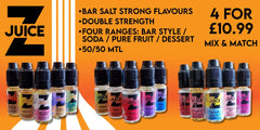 Z Juice vape liquids in various flavors, offered at 4 for £10.99, mix and match.